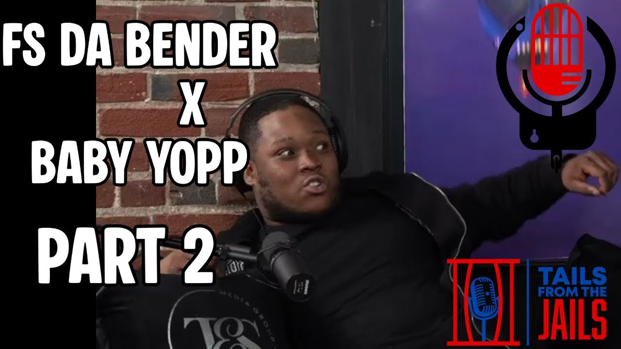 FS DA BENDER X BABY YOPP: ИСТОРИИ ИЗ ТЮРЬМЫ. ИНТЕРВЬЮ, ЧАСТЬ 2