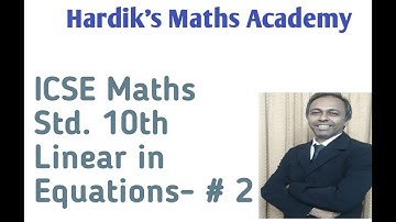 Linear Inequations ICSE Class 10 Maths/ Solution set/Number line/Hardiks Maths Academy.