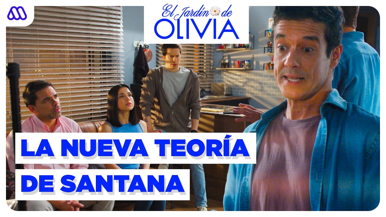 El Jardín de Olivia | Mejores momentos 242 | Santana TENDRA NUEVA TEORÍA sobre la MUERTE de Berni