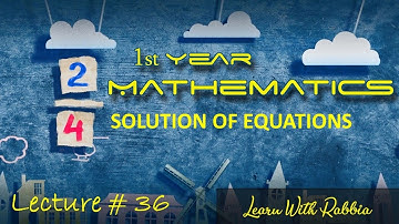 XI -- Question # 9 from Exercise 3.4 of Chapter # 3 (EQUATIONS)