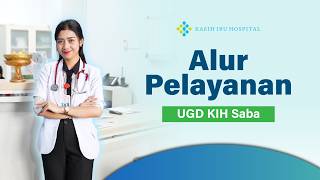 ALUR PELAYANAN UGD - Kasih Ibu Hospital Saba