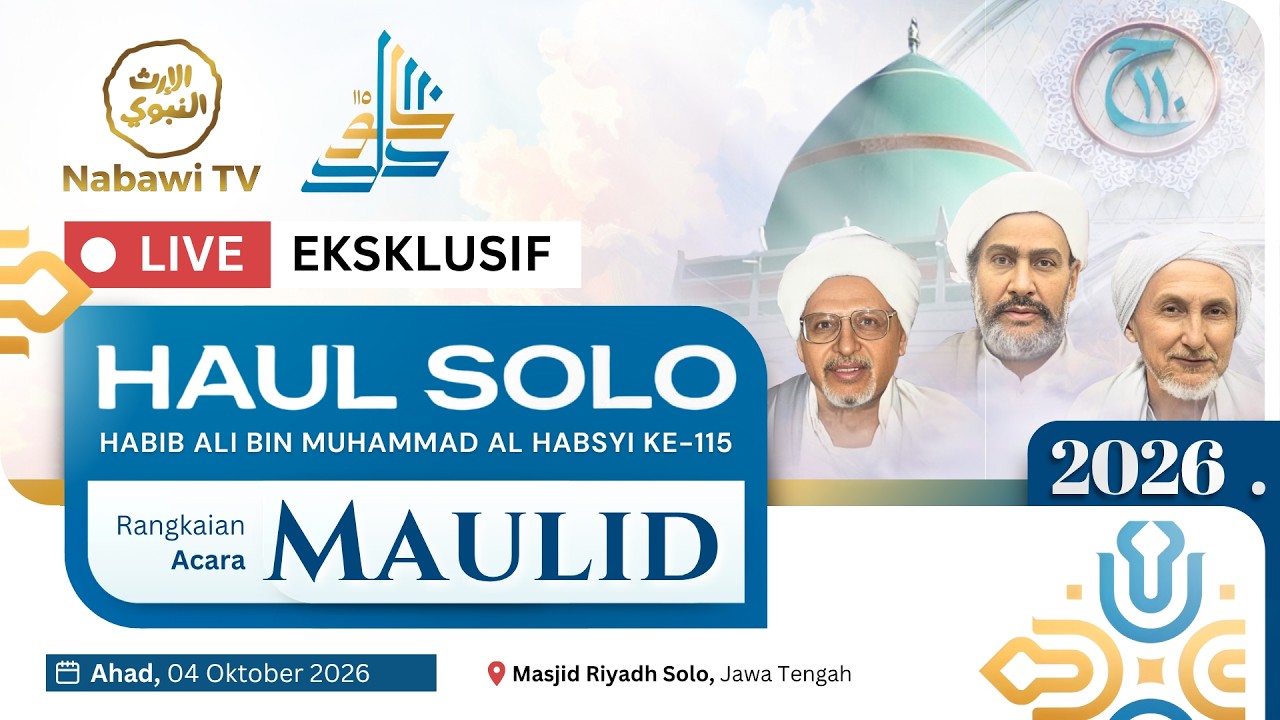 🔴LIVE MAULID HAUL SOLO 2026 - Habib Ali bin Muhammad Al Habsyi ke 115 | Nabawi TV