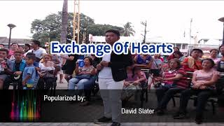 Exchange of hearts by: David Slater Cover by: Lee Marvie De Vera