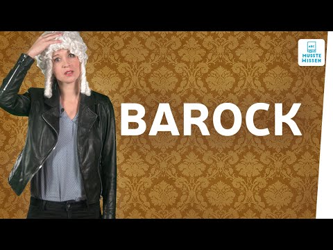 Video: Was Sind Die Hauptmerkmale Des Barockstils?