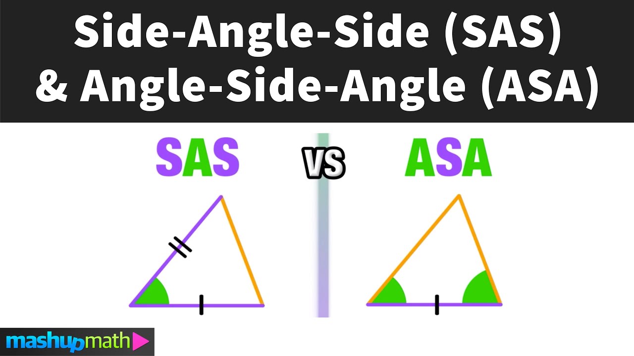 Triangle Congruence: Side Angle Side vs. Angle Side Angle