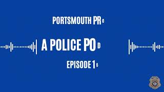 Portsmouth Proud a Police Podcast-Episode 16: Interview with a Special Investigations 0fficer