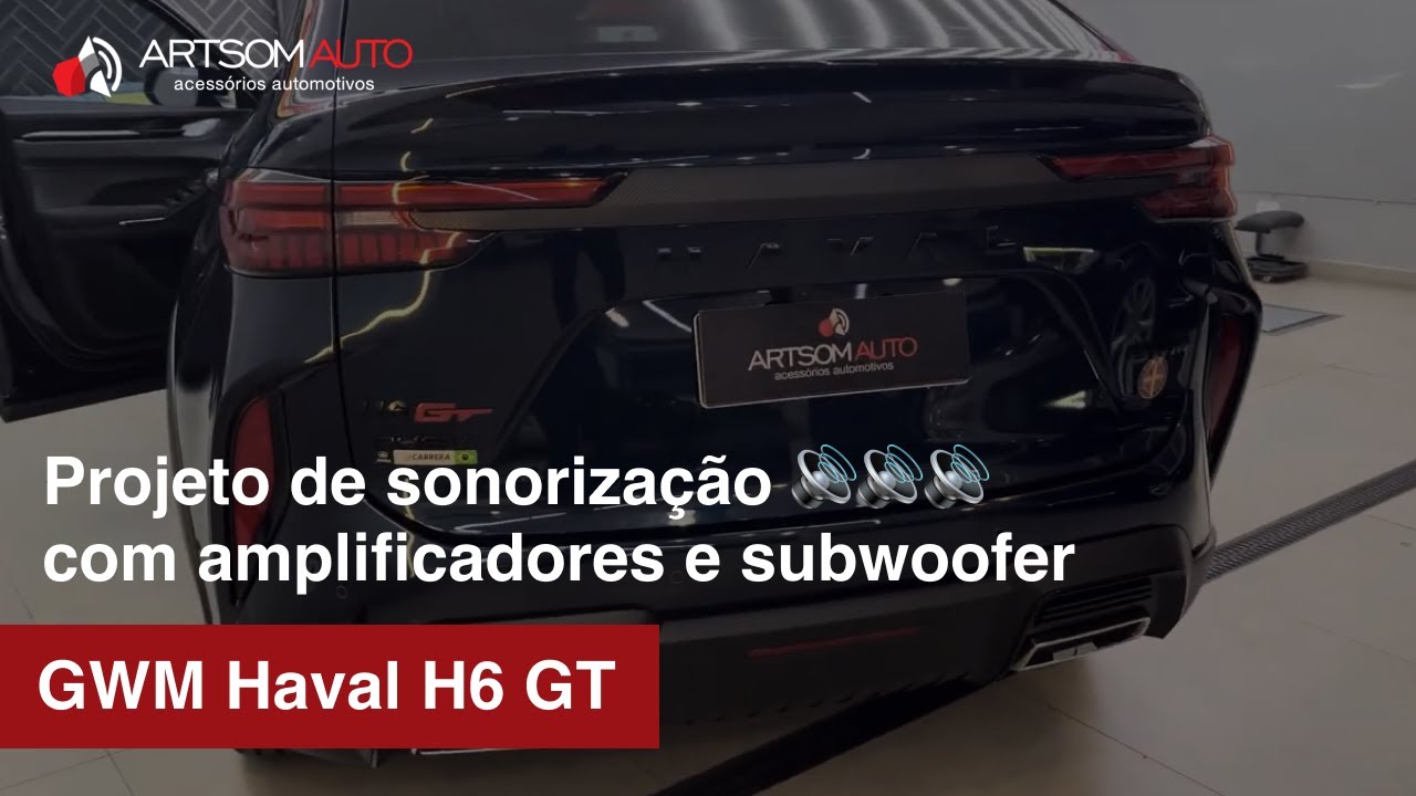 GWM Haval H6 GT 🔊🔊🔊 Projeto de acústica sonora Substituição de falantes e subwoofer - ArtsomAuto