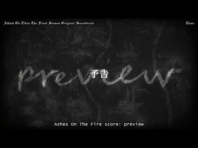 Attack On Titan Episode preview OST - Ashes On The Fire Preview version class=