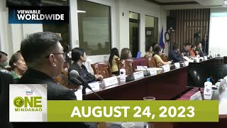 One Mindanao: August 24, 2023