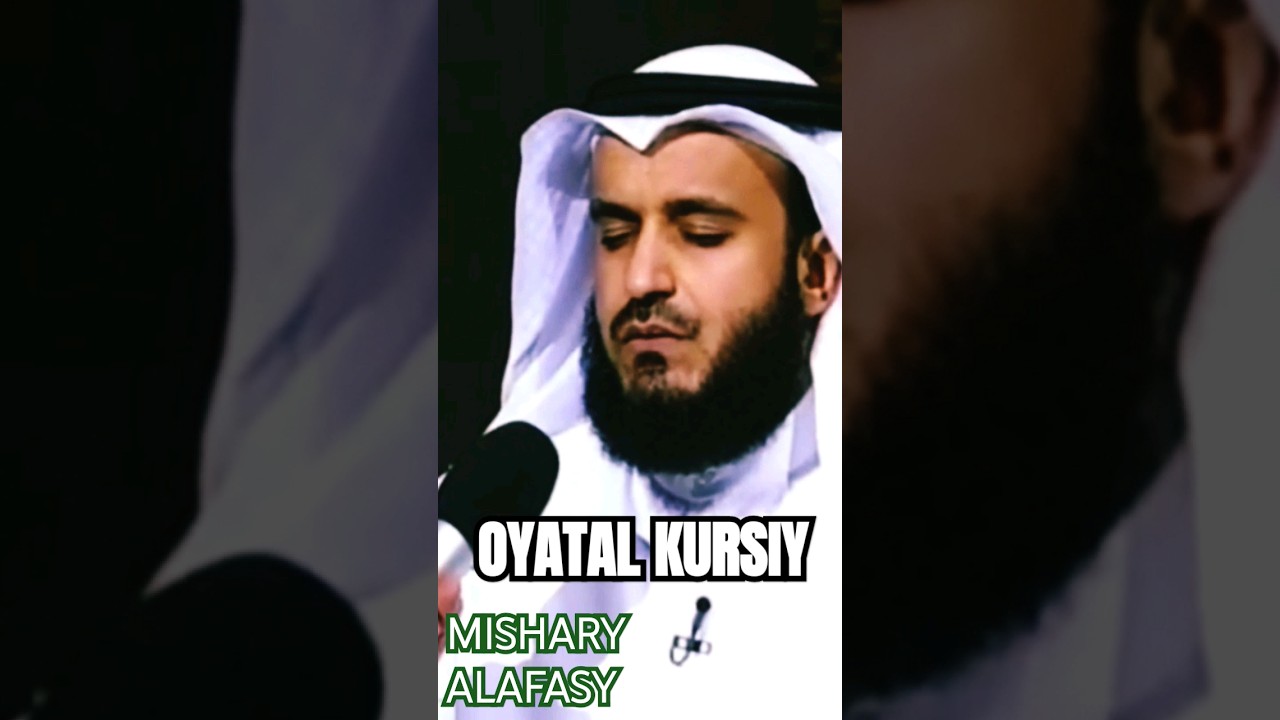 OYATAL KURSIY Mishary Alafsy 