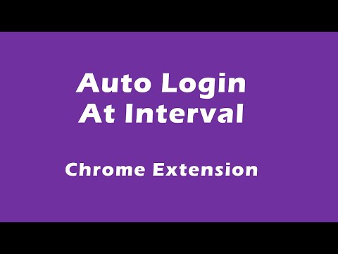 Auto Login (Chrome Extension) at a configured time interval