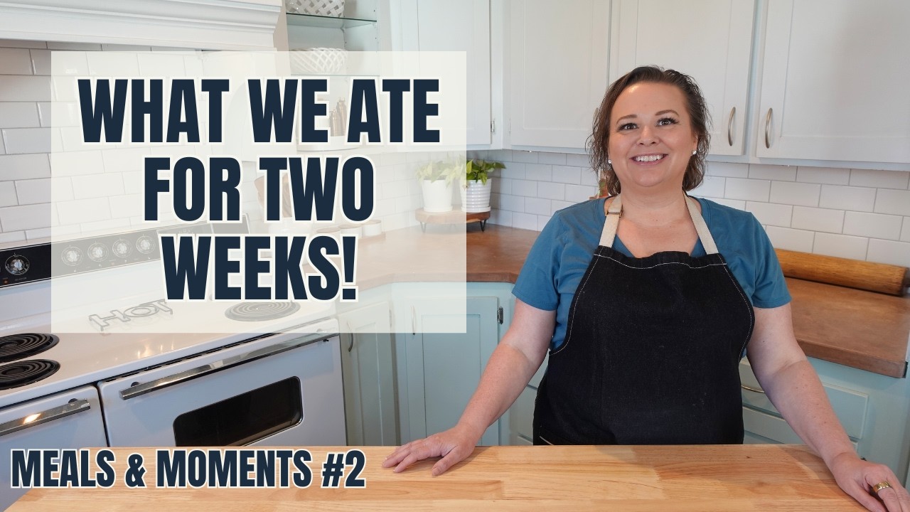 Two Weeks of Dinner Ideas On A Budget | Meals and Moments Episode 2