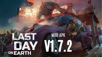 (⚡NO ROOT⚡) LAST DAY ON EARTH SURVIVAL MOD MENU v1.7.2 🎮 HACK/CHEATS - Unlimited Everything.