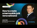 How to create a memorable junk removal brand