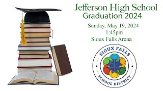 Jefferson High School Graduation 2024