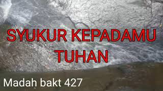 Mb 427syukur Kepada Mu Tuhaninstrumen Lagu Rohani Dengan Lirik Tanpa Vokalcover