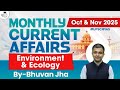 Monthly Current Affairs 2025 | Environment &amp; Ecology | Oct &amp; Nov 2025 | UPSC | StudyIQ IAS