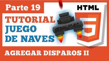 Juego en HTML5 - Parte 19: Disparos (2/2)