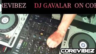 COREVIBEZ LIVE - DJ GAVALAR 28TH SEPT 2021