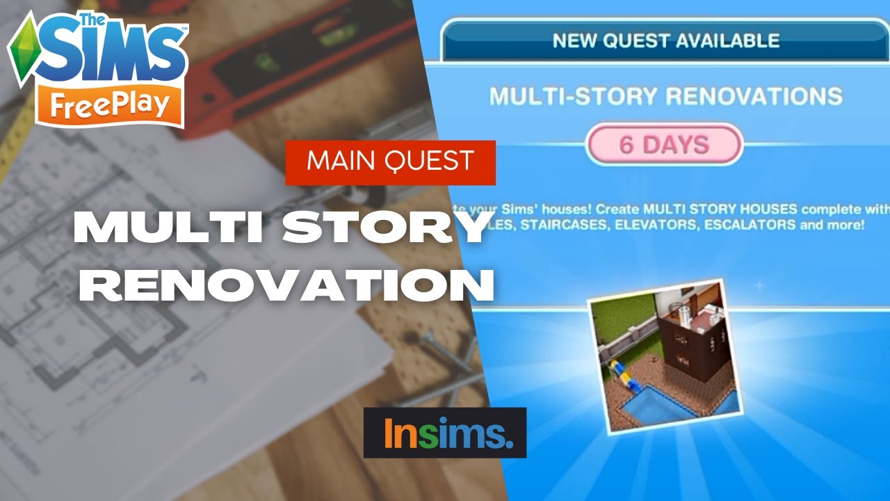 INSIMS - Cara Menyelesaikan Multi Story Renovation Quest The Sims