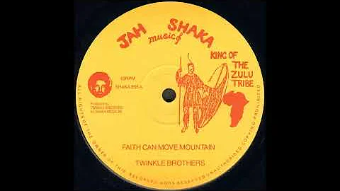 Twinkle Brothers ‎- Faith Can Move Mountain