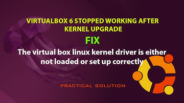 UBUNTU FIX: The virtual box linux kernel driver is either not loaded or not set up correctly