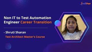 How I became a Test Automation Engineer | Non IT to IT Career Transition | Intellipaat