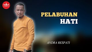 ANDRA RESPATI feat PUTRI LIVANA - PELABUHAN HATI - POP MINANG TERBARU