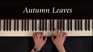 Autumn Leaves - Piano Tutorial - Jazz Ballad chords