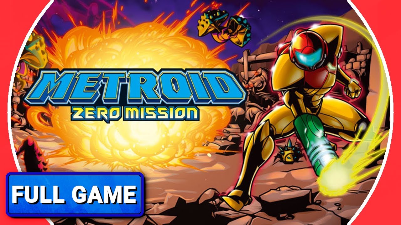 Metroid Zero Mission -- Full Game 