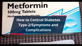 How to Control Diabetes Type 2/ Symptoms and Complications. 𝐏𝐑𝐄𝐕𝐄𝐍𝐓 𝐃𝐈𝐀𝐁𝐄𝐓𝐄𝐒, 𝐒𝐓𝐎𝐏 𝐃𝐈𝐀𝐁𝐄𝐓𝐄𝐒.
