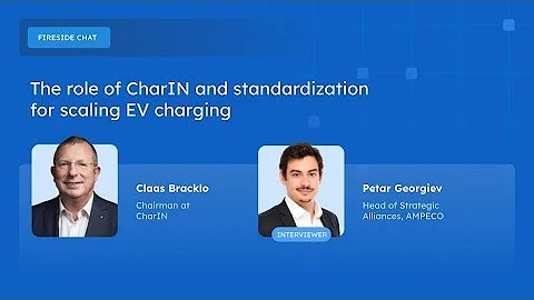 The role of CharIN and standardization for scaling EV charging | The AMPECO Ecosystem Stage