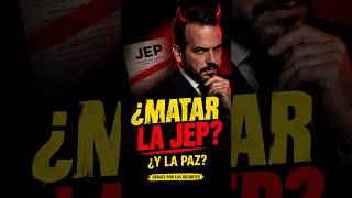 🚨 THE IMPUNITY PLAN! This is how they want to destroy the JEP to hide the truth 🇨🇴⚖️