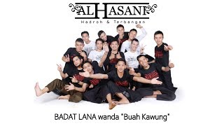 TERBANGAN Al-Hasani - Badat Lana wanda Buah Kawung