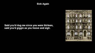 Led Zeppelin Physical Graffiti Sick Again Lyrics