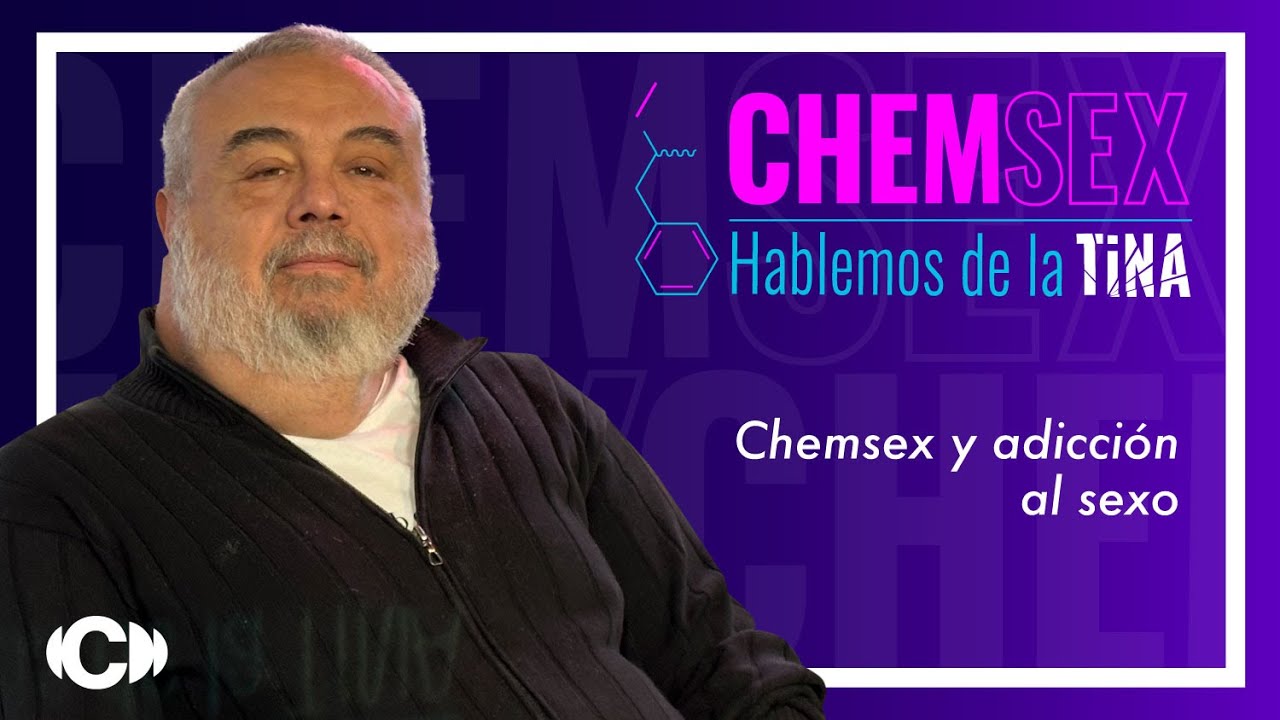 Chemsex: Adicción al sexo
