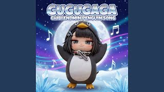 Download Lagu Gugugaga Chibi Endmin Penguin Song Download Lagu Gugugaga Chibi Endmin Penguin Song