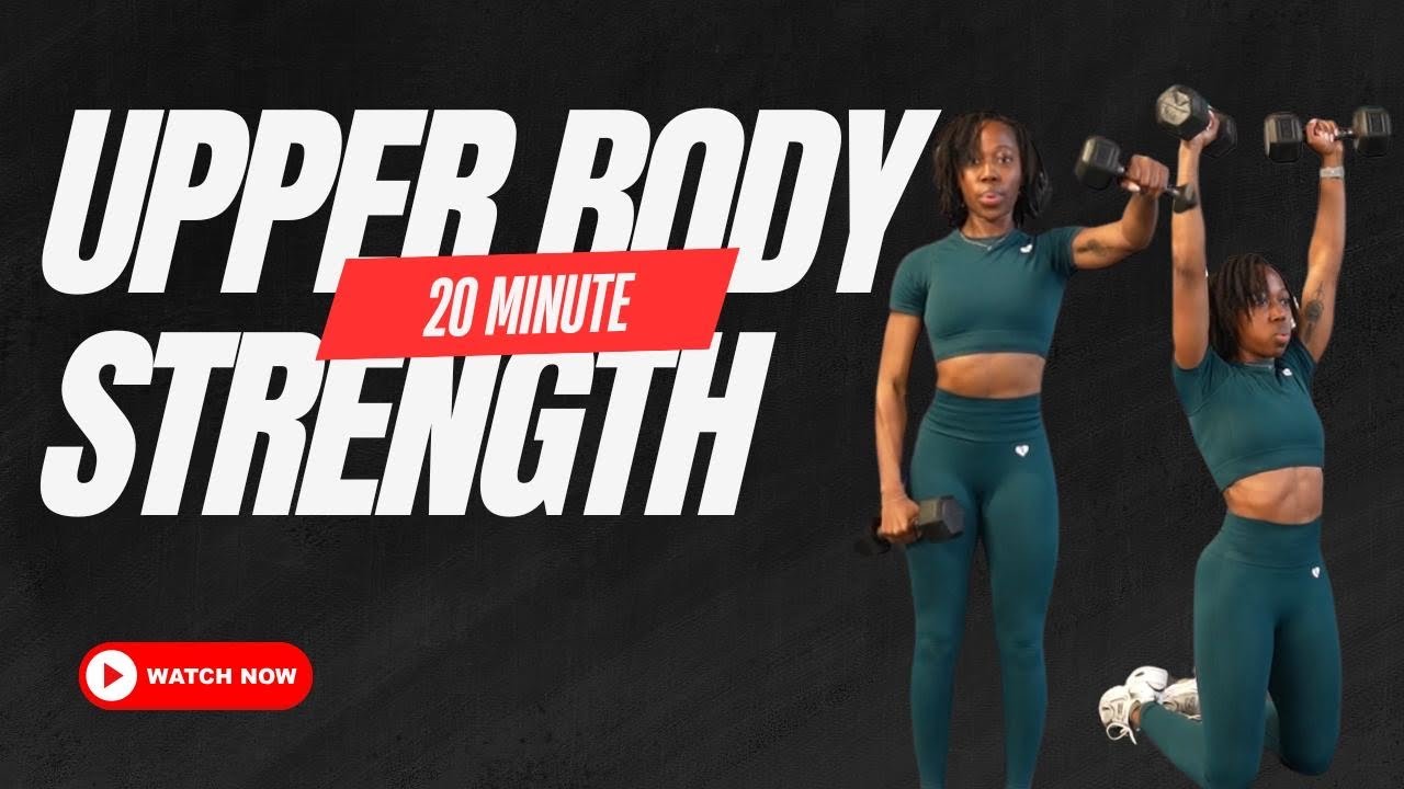 20 Minute Upper Body Strength Workout | Dumbbell Only - YouTube