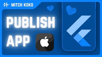 📱 Publish to App Store • Flutter Tutorial