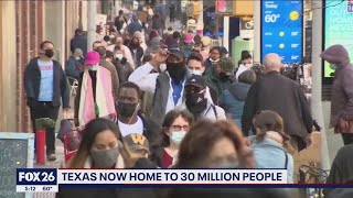 Texas' population surpassed 30 million people