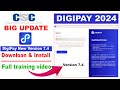 DIGIPAY 7.4 ऐसे होगा डाउनलोड & इंस्टाल | digipay new version download | digipay big update 2024