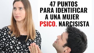 47 Puntos Para Identificar A Una Mujer P. Narcisista