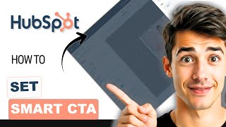 How to set smart content for CTAs in HubSpot (Easiest Way)(2026 Guide)