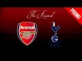 Arsenal vs Sp*rs Promo ● 2016/17