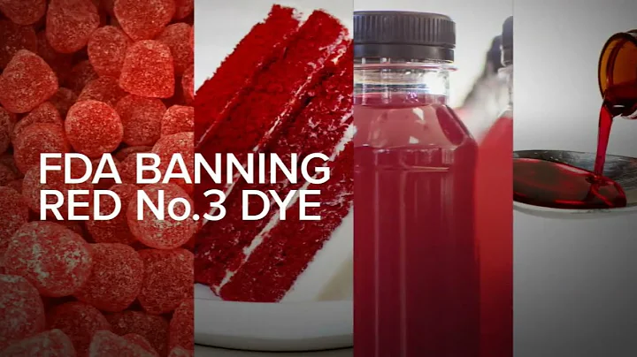 FDA bans red dye No. 3 from food, drinks and ingested drugs in the US