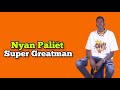 Nyan Paliët By Garang Super Greatman South Sudan Music