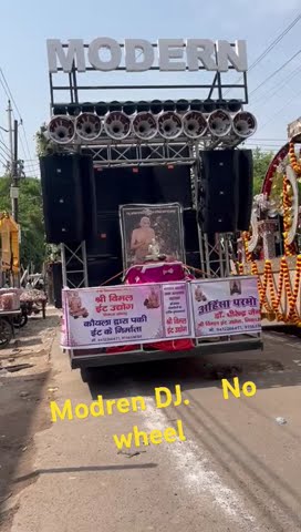 modren DJ. 🎧. no wheel.    mahaveer jayanti   no 7452832027