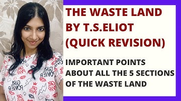 The Waste Land by T.S Eliot Quick Revision in 9 minutes | Important Points to Remember |