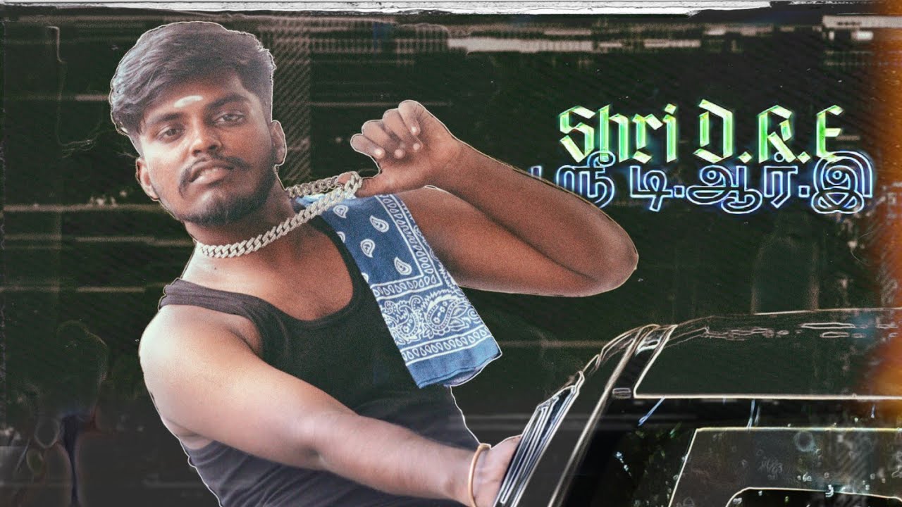 Shri Tamil - Shri D.R.E | Prod.by IAMUSIC | Latest Tamil Rap 2k23 ...