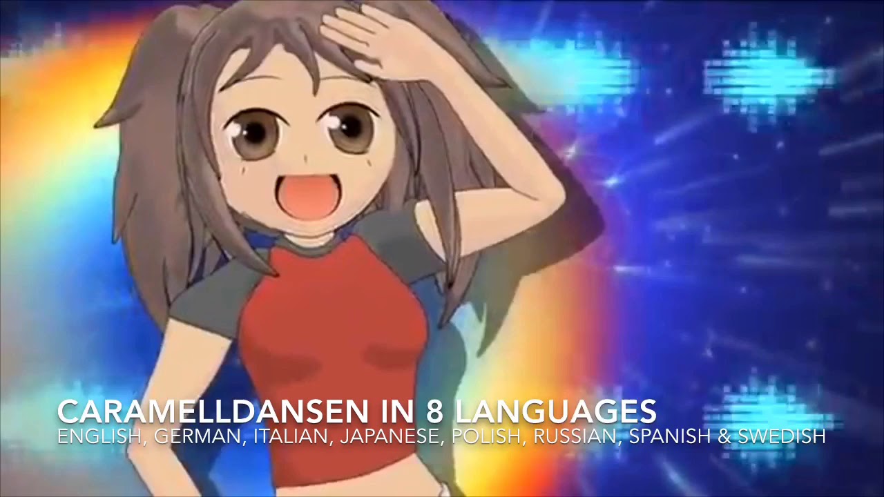 Caramell CARAMELLDANSEN (Multilingual 8 Languages) YouTube